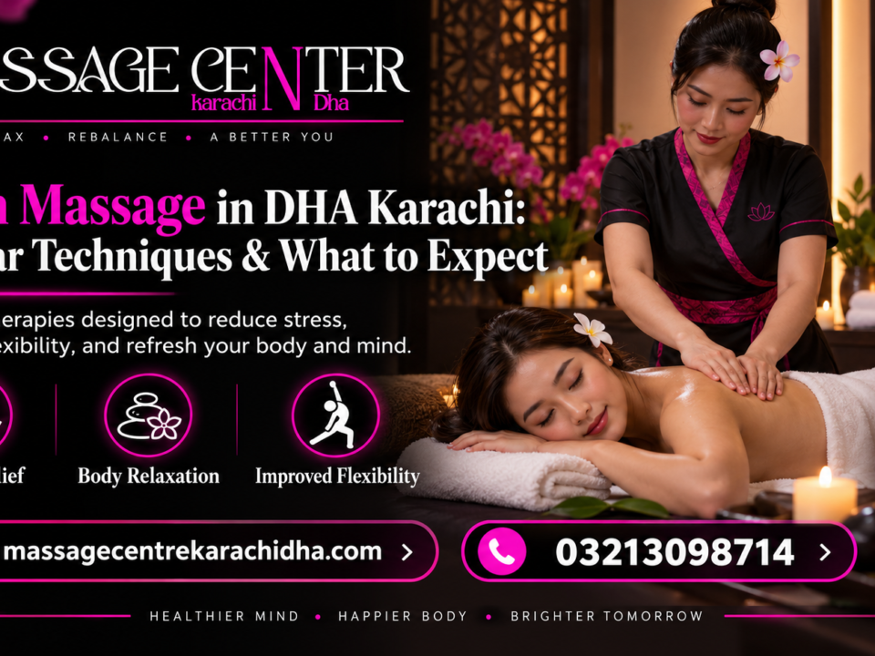 Asian Massage in DHA Karachi