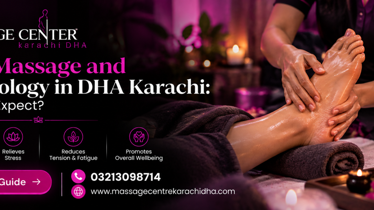 Foot Massage in DHA Karachi