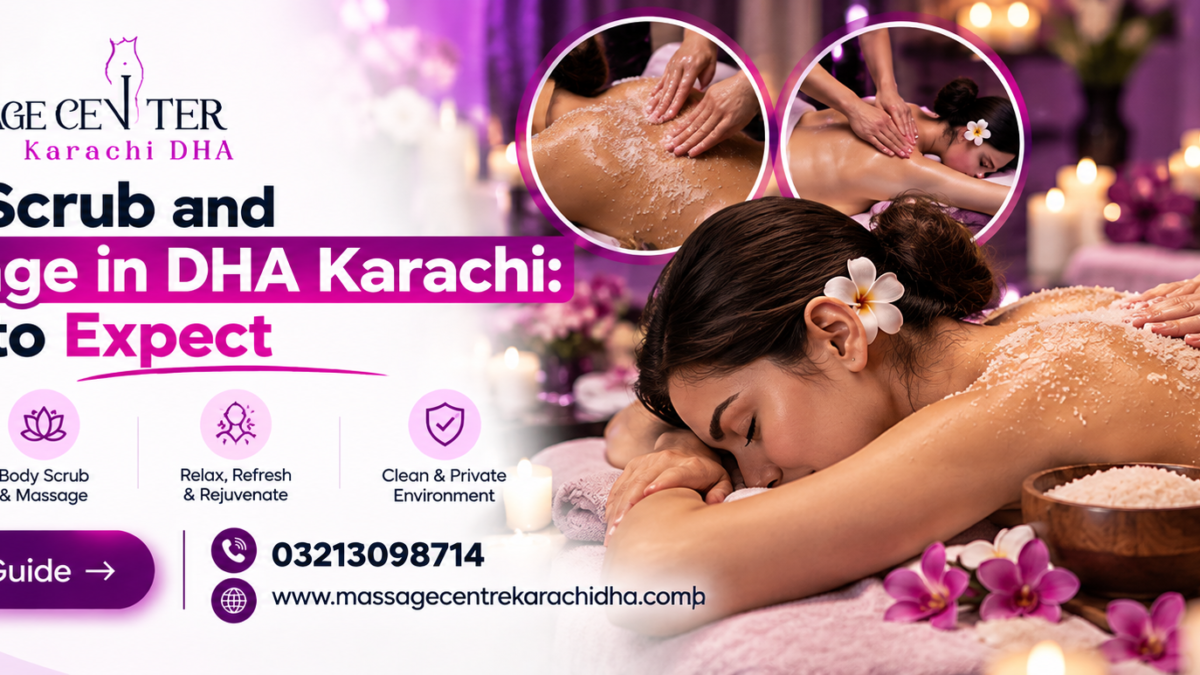 Body Scrub and Massage in DHA Karachi