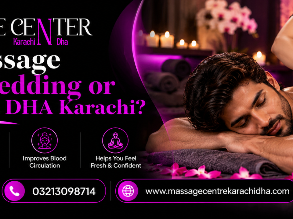 massage before wedding DHA Karachi