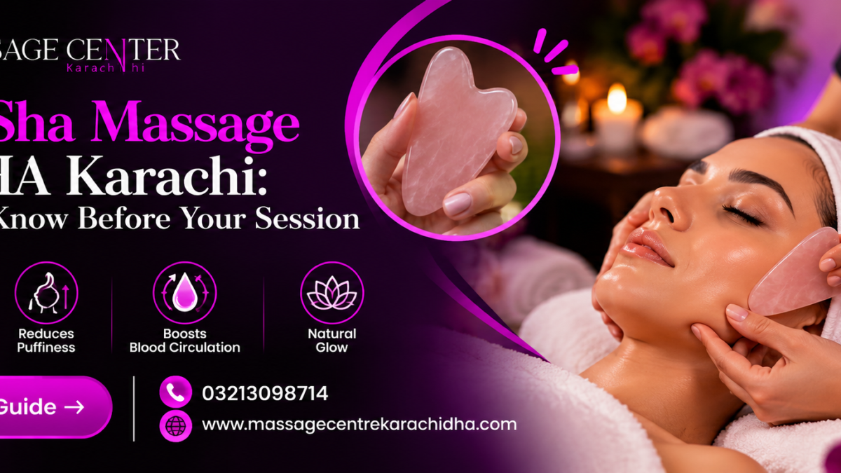 Gua Sha massage in DHA Karachi
